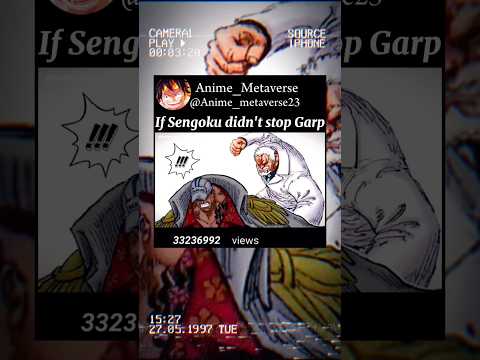 If Sengoku didn't stop Garp at Marineford #anime #onepiece #garp #sengoku #marineford #shorts #ace