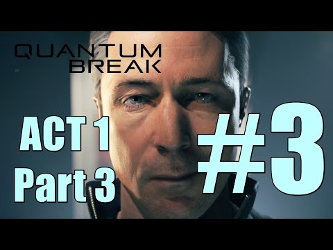 Quantum Break Library Chase ACT 1 Part 3 - Walkthrough Part 3 No Commentary HD