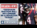 BREAKING: Deshaun Watson requests a trade out of Houston | CBS Sports HQ