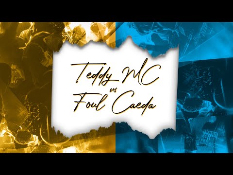 Teddy MC vs Foulcaeda