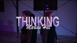 MARIAN HILL - Thinking | MaryAnn Chavez Choreography | @marianhillmusic