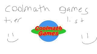REAL ONLY FINAL Coolmath games Tier List