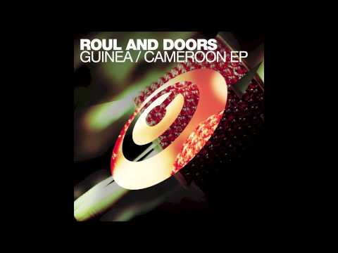 Roul and Doors 'Guinea' (Original Mix)
