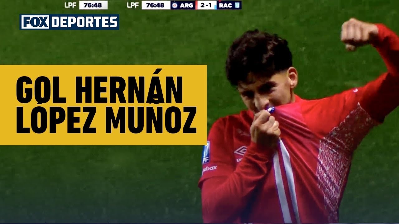 😎 GOL Hernán López Muñoz | Argentinos Juniors 2-1 Racing Club | Liga Argentina
