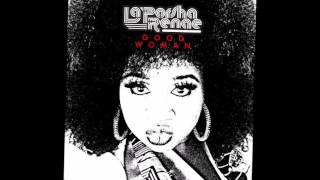Good Woman - La&#39;Porsha Renae (chopped and screwed)