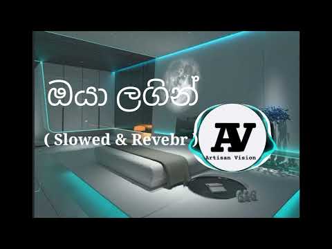 Oya lagin (slowed and reverb) Tik Tok remix