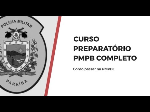 CURSO PREPARATÓRIO PMPB COMPLETO Como passar na PMPB?