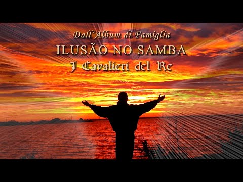 ILUSÃO NO SAMBA - (Movie) - I Cavalieri del Re