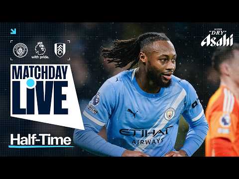 MATCHDAY LIVE! HAALAND SCORES, CITY CRUISING AT HALF TIME! | Man City 3-0 Fulham | Premier League
