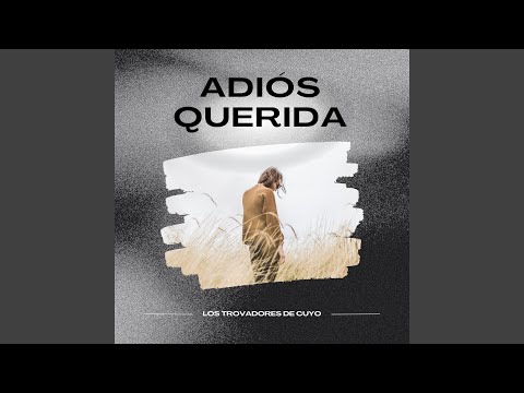 Adiós Querida