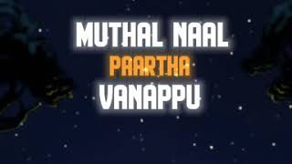 Muthal Naal Partha Vanappu  Tamil Love Whatsapp St
