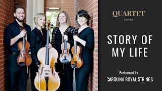 Story Of My Life by One Direction - String Quartet Cover - CAROLINA ROYAL STRING