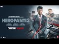 Heropanti 2   Official Trailer 2   Tiger S Tara S Nawazuddin   Sajid N  Ahmed K   29th April