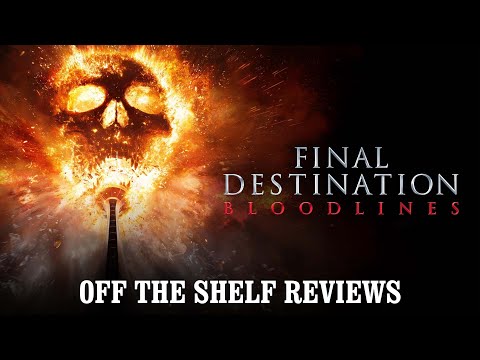 Final Destination: Bloodlines Review - Off The Shelf Reviews
