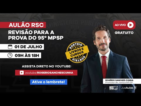 AULÃO RSConline REVISÃO PROVA 1ª FASE 95º MPSP