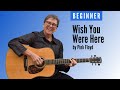 Learn to play Wish You Were Here by Pink Floyd | Beginner guitar lesson