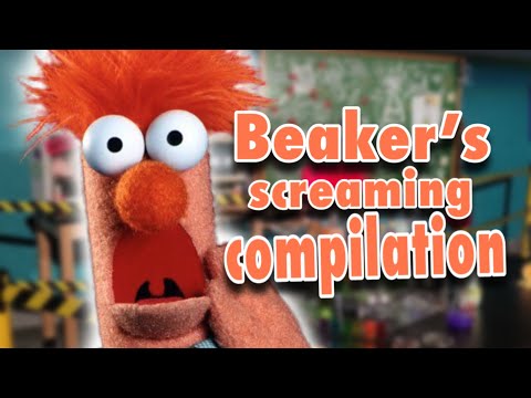 Beaker’s screaming compilation ￼