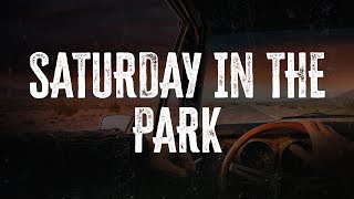 Chicago - Saturday in the Park | Lyrics