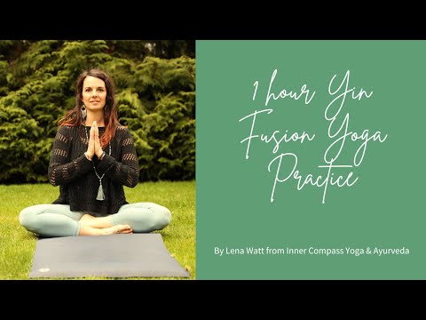 1-Hour Yin Fusion Yoga Practice