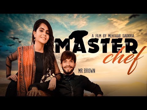 Master Chef - Mr. Brown || Latest Punjabi Songs 2017 || Leinster Productions