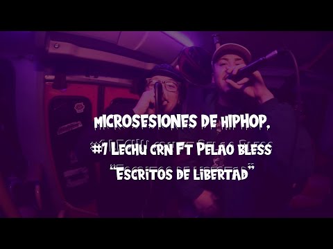 Microsesion #1 Lechu ft Pelao bless