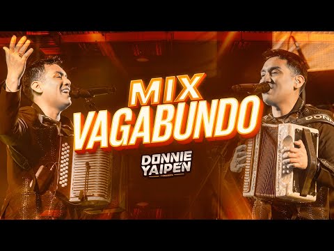 MIX VAGABUNDO - DONNIE YAIPÉN 