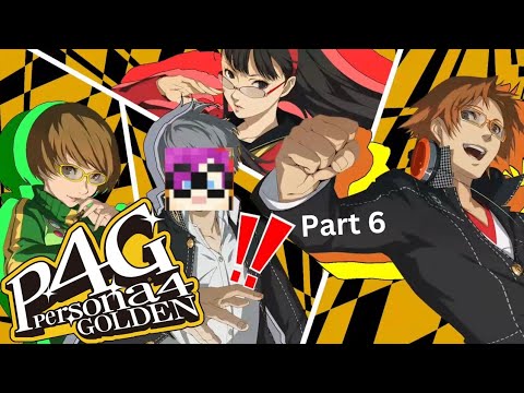 Persona 4 Golden VOD Pt6: There there Kanji...