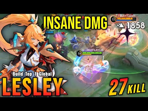 27 Kills!! Insane DMG Lesley Monster Gold Laner!! - Build Top 1 Global Lesley ~ MLBB