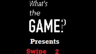 What's the Game Improv Presents Swipe 2