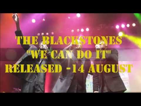 The Blackstones We Can Do It LP Released 14 August 3