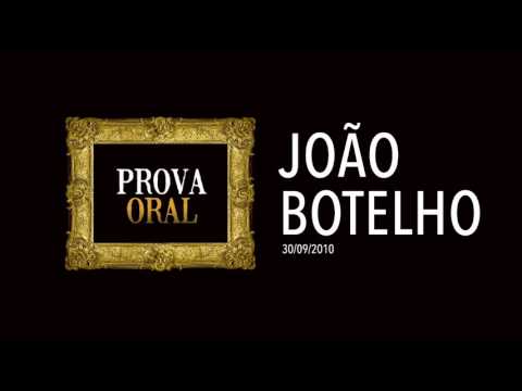 Prova Oral - João Botelho - 30-09-2010
