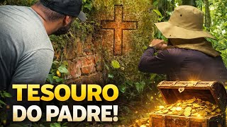 PADRE escondeu TESOURO no meio da floresta