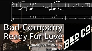 Bad Company - Ready For Love (Bass Line w/ Tabs and Standard Notation)