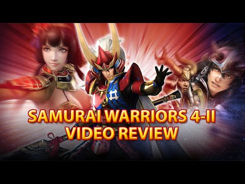 Samurai Warriors 4-II (Sengoku Musou 4-II) Video Review
