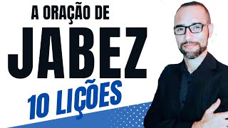 ✅ Pregação sobre Jabez. (10 Lições) #PregaçãosobreJabez