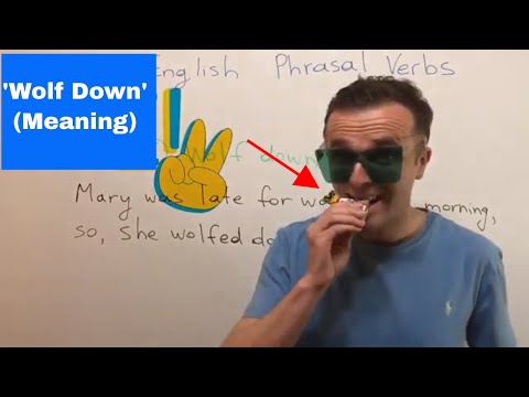 What Does 'WOLF DOWN' Mean?
