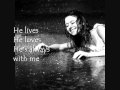 He Is- Mark Schultz [lyrics]