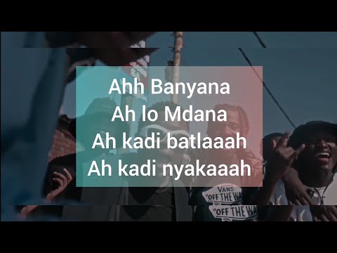 Banyana (Lyrics) - Mid9t & Officixl RSA