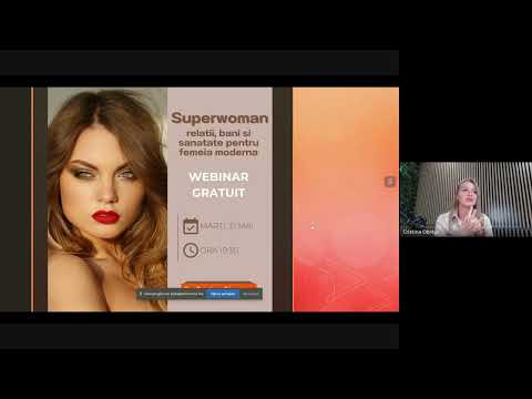 Înregistrare webinar: Superwoman — relații, bani și sănătate pentru femeia modernă