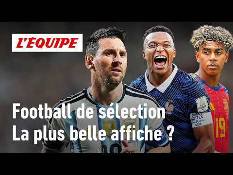 France-Espagne : Meilleur choc que l'Argentine ?