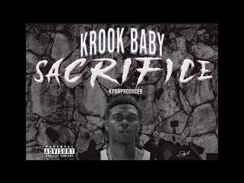 KROOKBABY - Sacrifices [KPdaproducer]