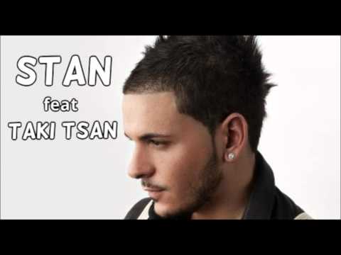 STAN feat Τάκι Τσαν Μη Ρωτάς | Stan feat Taki tsan Mh rwtas | (2013)