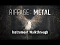 Riffage: Metal Instrument Walkthrough (Heavy Rock & Metal Guitar Phrases)