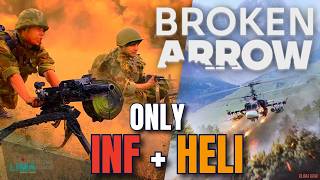 Heli and Infantry ONLY Special Battle // Broken Arrow Commentary Multiplayer 4k