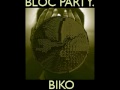 Bloc Party - Biko lyrics
