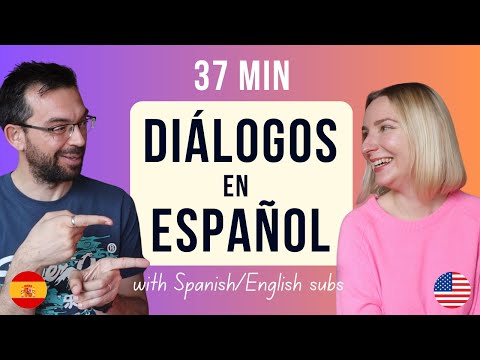 🧠 (SP/EN Subtitles) 37 Minutes of Everyday Dialogues in Spanish