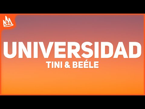 TINI, Beéle – Universidad [Letra]