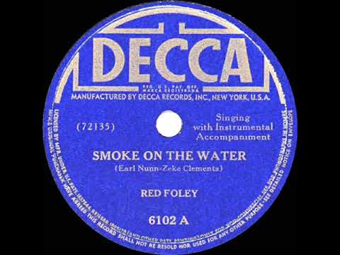 1944 HITS ARCHIVE: Smoke On The Water - Red Foley