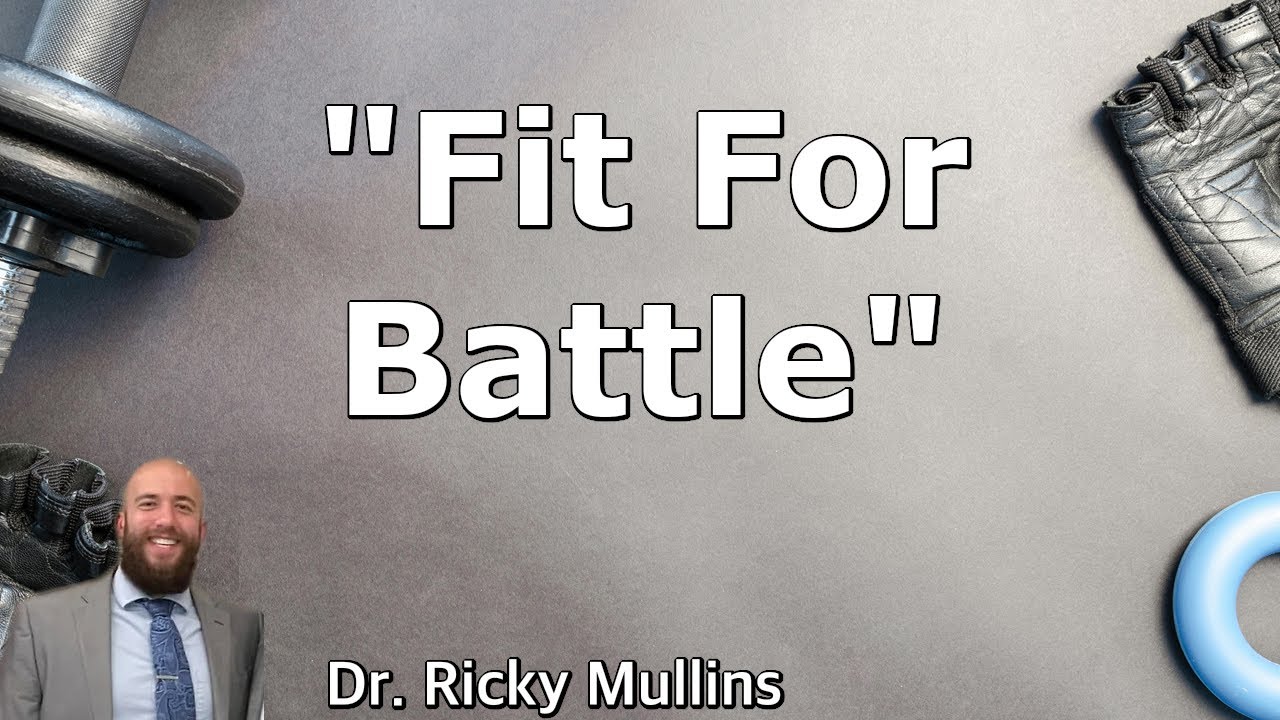 Fit For Battle