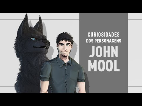 Curiosidades dos Personagens - BloodLycan - John Mool